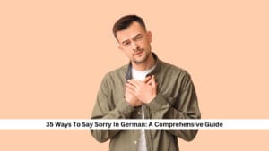 How to Say "Sorry" in German